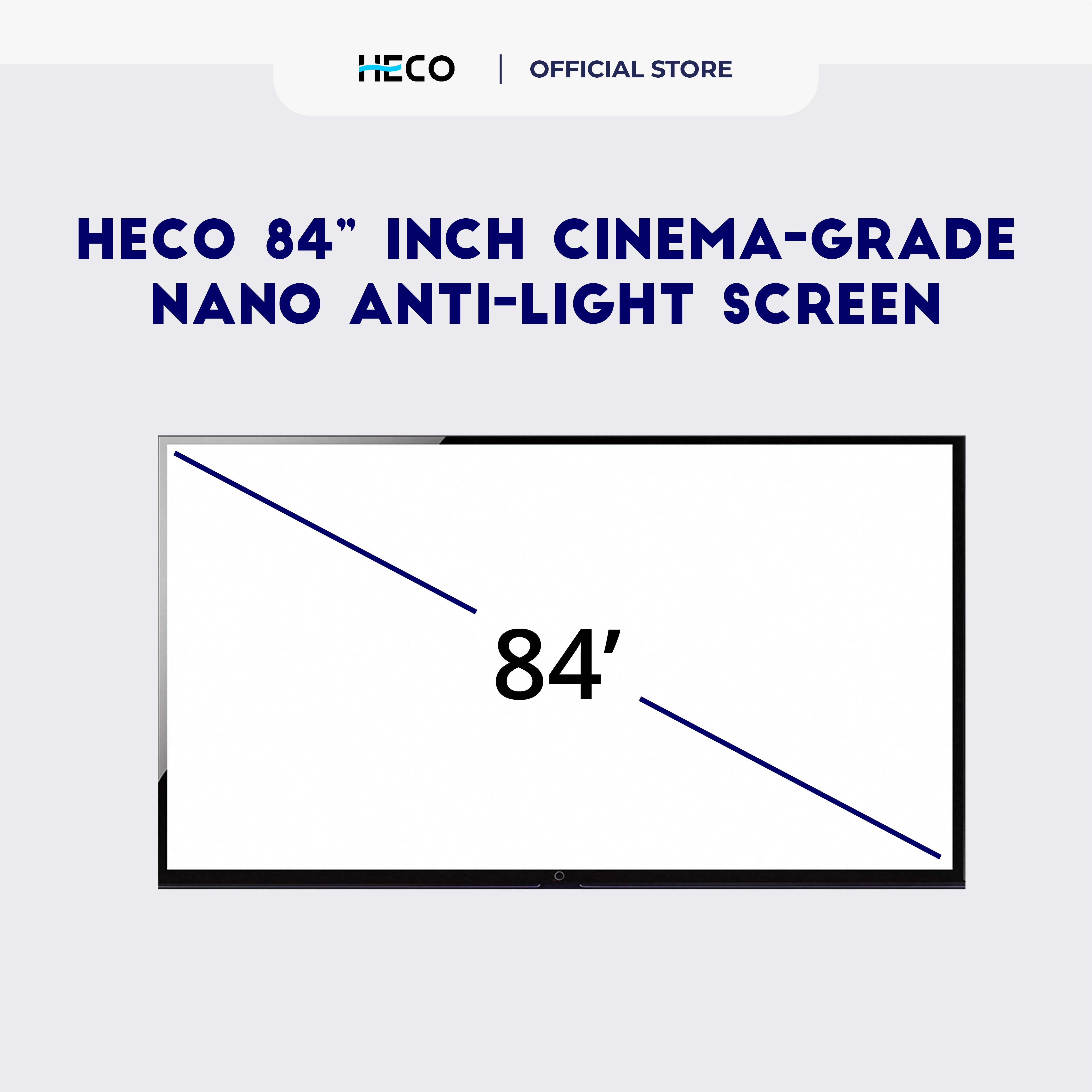 Heco 84” Inch Cinema-Grade Nano Anti-Light Screen - DCTB